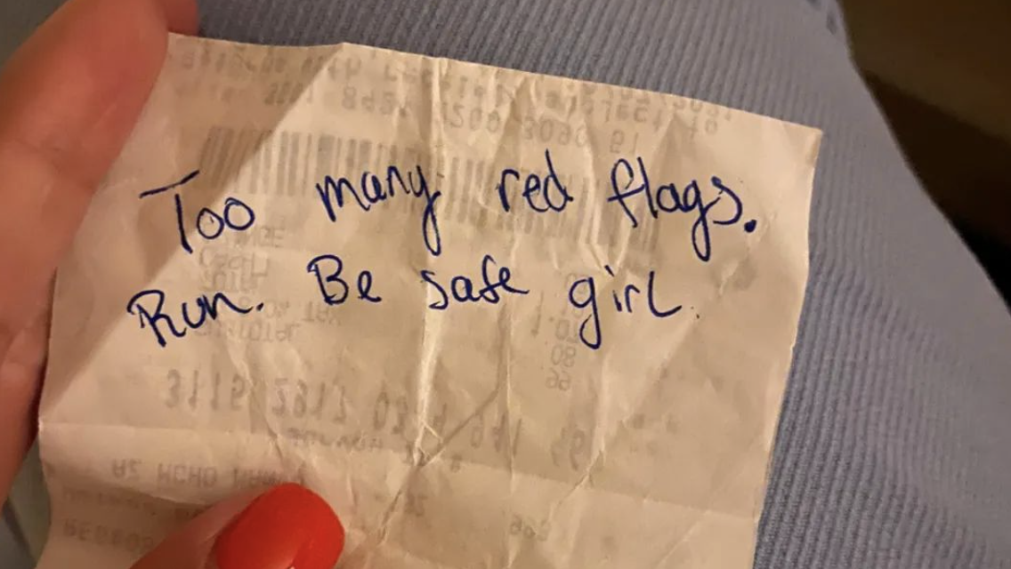 A woman was on a date, a stranger suddenly shoved a note telling her to run away